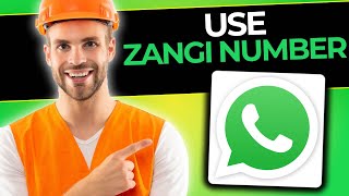 How To Use Zangi Number For Whatsapp  Full Guide 2024 [upl. by Neville501]