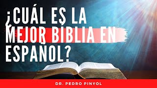 ¿Cuál es la mejor Biblia en Español ¿Por qué hay tantas traducciones de la Biblia Dr Pinyol [upl. by Hirschfeld]