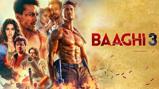 Baaghi 3 Full Movie Hindi Facts  Tiger Shroff  Shraddha Kapoor  Riteish Deshmukh [upl. by Isia]