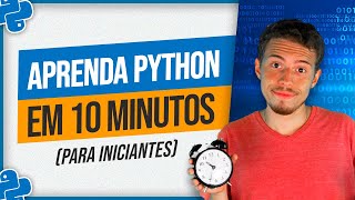 Aprenda Python em 10min para Iniciantes [upl. by Carly]