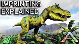 Ark Survival Evolved Imprinting Explained [upl. by Hadsall]