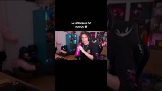 La Hermana de RUBIUS 😱 [upl. by Emanuele397]