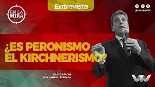 Entrevista con Carlos Pagni ¿Es peronismo el kirchnerismo  En La Mira [upl. by Melc388]