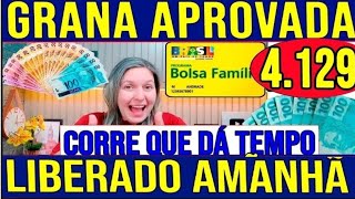 ðŸ’°VOCÃŠ GANHOU LIBEROU NA SUA CONTA R 4129 BOLSA FAMÃLIA AMANHÃƒ DIA 04 de JUNHO PAGAMENTO PRA SACAR [upl. by Einnej]