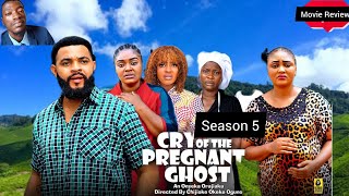 CRY OF THE PREGNANT GHOST SEASON 5 New Nollywood Movie Preview  SE4 Recap What to Expect [upl. by Wiley993]