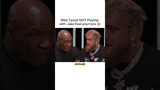 Mike Tyson NOT Playing With Jake Paul Anymore [upl. by Ellenoj927]