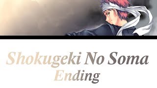 Shokugeki no Soma Ending 1「Spice  Tokyo Karan Koron」Romaji Español English Lyrics [upl. by Marcell478]