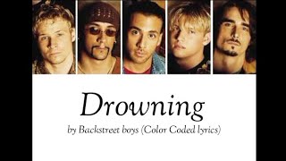 Backstreet boys  Drowning Color Coded lyrics [upl. by Suiluj]