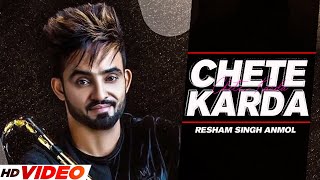 Chete Karda Full Song  Resham Singh Anmol  Desi Crew  Latest Punjabi Song 2023  New Song 2023 [upl. by Calhoun]