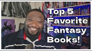 Top 5 Favorite Fantasy Books [upl. by Coke]