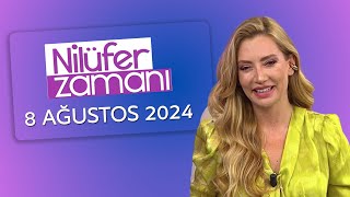 Nilüfer Zamanı 8 Ağustos 2024 [upl. by Ainosal14]