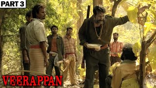 Veerappan Full Hindi Movie In Parts  Story of Veerappan  Sandeep Bharadwaj  Lisa Ray  Part 36 [upl. by Popper]