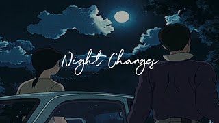 Night Changes  Lofi Remix FeatAlsa [upl. by Tnaryb]