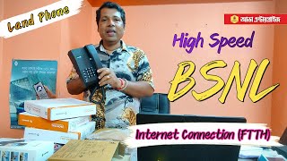 BSNL high speed internet connection with land phoneBSNL FTTH is now available in every Govt office [upl. by Gilberte]