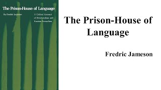 Fredric Jameson quotThe PrisonHouse of Languagequot Book Note [upl. by Adlen127]