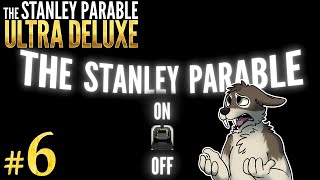 WE MUST ESCAPE  THE STANLEY PARABLE ULTRA DELUXE Lets Play Part 6 Blind [upl. by Pinebrook]