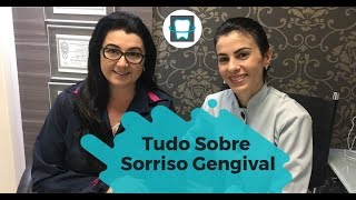 Tudo Sobre Sorriso Gengival [upl. by Micco]