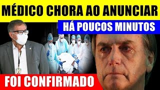 MÉDICO CHORA AO CONFIRMAR JAIR BOLSONARO após PASSAR MAL chega notícia [upl. by English210]