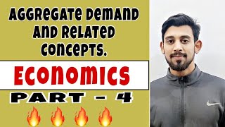 Aggregate demand and related concepts  part  4  Macro economics  Class 12 [upl. by Enahs950]