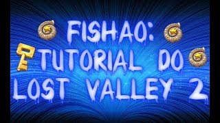 Fishao Tutorial jak se dostat do Lost valley 2 [upl. by Argus811]