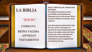 ORIGINAL LA BIBLIA LIBRO DE LOS quot JUECES quot COMPLETO REINA VALERA ANTIGUO TESTAMENTO [upl. by Hunter]