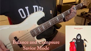 Balance and Composure  Savior Mode  Bass Cover [upl. by Bowers222]