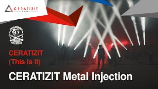 CERATIZIT Metal Injection  CERATIZIT This is it [upl. by Zysk708]