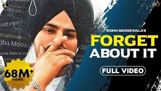 Forget About It  Sidhu Moose Wala Official Video Punjabi Songs  Jatt Life Studios [upl. by Akimik]