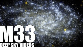 M33  Triangulum Galaxy  Deep Sky Videos [upl. by Amlus]