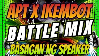 ðŸ’¥NEW VIRAL TRENDING APT X IKEMBOT MO BATTLE MIX BASAGAN NG SPEAKER [upl. by Mian]