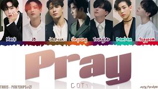 GOT7  PRAY Lyrics Color CodedHanRomEng [upl. by Ardehs]