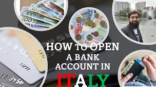 how to open a bank account in Italy اٹلی میں بینک اکاؤنٹ کیسے کھولیں؟ [upl. by Marchak]