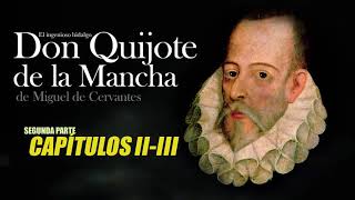 El Quijote  Audiolibro  Capítulos 2 y 3 de la segunda parte [upl. by Treblig503]