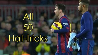 Lionel Messi ● All 50 Hattricks ● With Commentaries [upl. by Eisenberg]