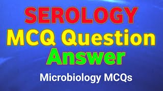 SEROLOGY MCQ  Microbilogy  Microbiology questions answer  Microbilogy quiz  Immunology mcq [upl. by Dale]