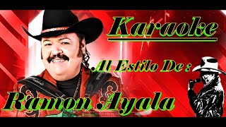 RAMON AYALA Y SUS BRAVOS DEL NORTE SEIS PIES ABAJO KARAOKE [upl. by Suzette]