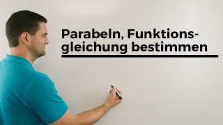 Parabeln Funktionsgleichung bestimmen Übersicht quadratische Funktionen  Mathe by Daniel Jung [upl. by Almena]