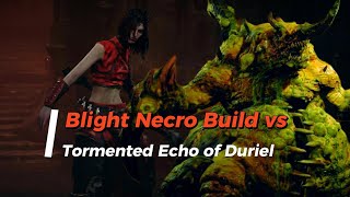 Blight Necro  Diablo IV Season 4 [upl. by Henri]