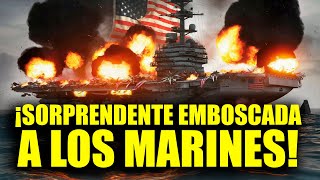 ¡𝗡𝗨𝗡𝗖𝗔 𝗔𝗡𝗧𝗘𝗦 𝗩𝗜𝗦𝗧𝗢 Emboscada a la Marina de Estados Unidos [upl. by Brower394]