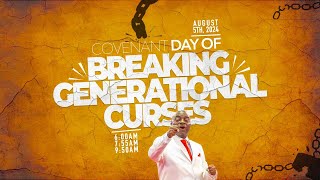 COVENANT DAY OF BREAKING GENERATIONAL CURSES SERVICE  4 AUGUST 2024  FAITH TABERNACLE OTA [upl. by Abby2]