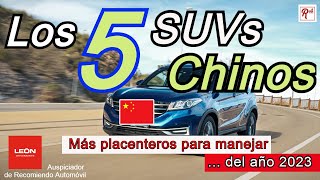 LOS 5 SUVs Chinos que más me gustaron de todos los probados el 2023 🤩🤩 [upl. by Iiette]