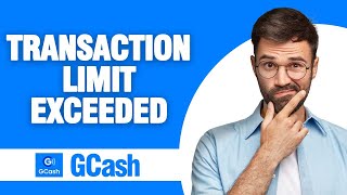 How to Fix GCash App Transaction Limit Exceeded  Easy Solution [upl. by Alasteir]