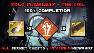 Solo Flawless  The Coil  100 Completion  All Secret Chests  Max Score Destiny 2 [upl. by Hilary]