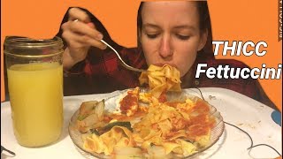 MUKBANG  THICC Fettuccine [upl. by Nivrad]