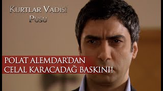 Polat Alemdardan Celal Karacadağ baskını [upl. by Quinton134]