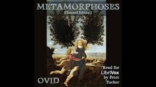 Metamorphoses Howard Version by Publius read by Peter Tucker Part 12  Full Audio Book [upl. by Ydoc]