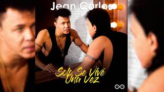 Jҽαɳ Cαɾlσร 👑  💃🔥🕺  Solo Se Vive Una Vez Official Audio [upl. by Axia194]