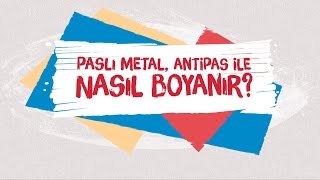 Dyo ile Paslı Metal Antipas ile Nasıl Boyanır [upl. by Primrose511]