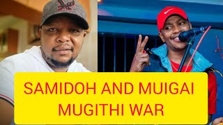 SAMIDOH VS MUIGAI WA NJOROGE🤣🤣🤣 [upl. by Monroe115]