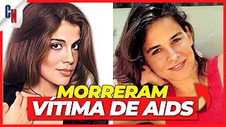 25 ATORES FAMOSOS BRASILEIROS QUE MORRERAM COM AIDSHIV [upl. by Glenine578]